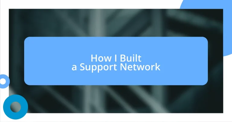 How I Built a Support Network