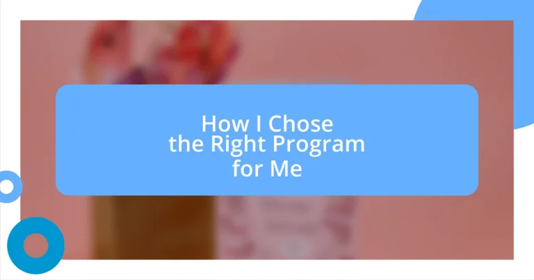 How I Chose the Right Program for Me