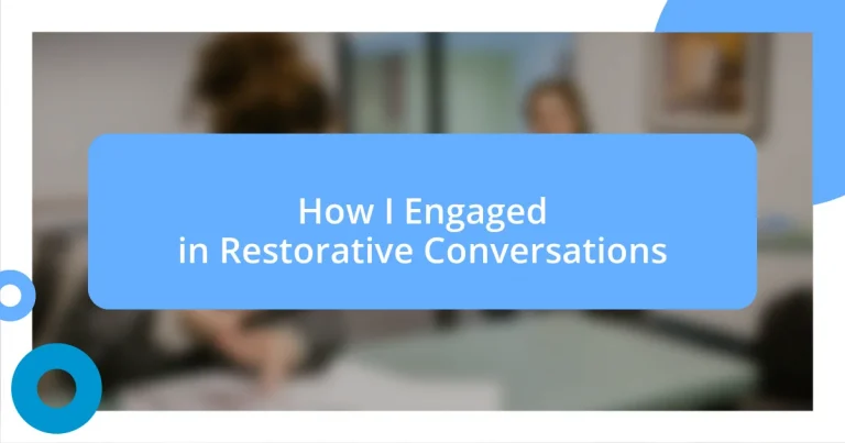 How I Engaged in Restorative Conversations