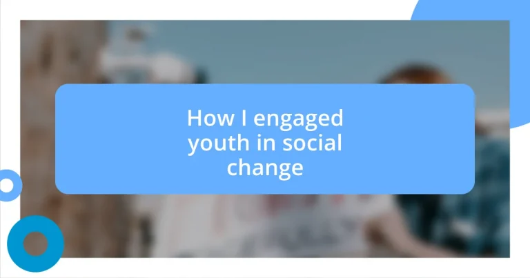 How I engaged youth in social change