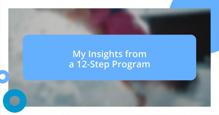 My Insights from a 12-Step Program