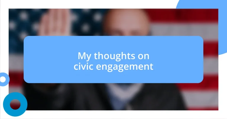 My thoughts on civic engagement