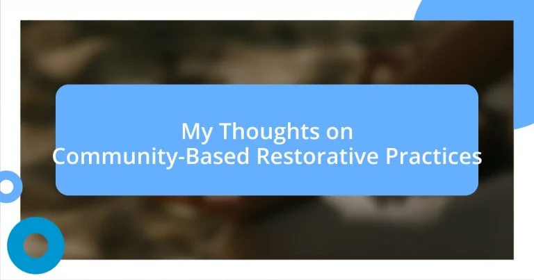 My Thoughts on Community-Based Restorative Practices