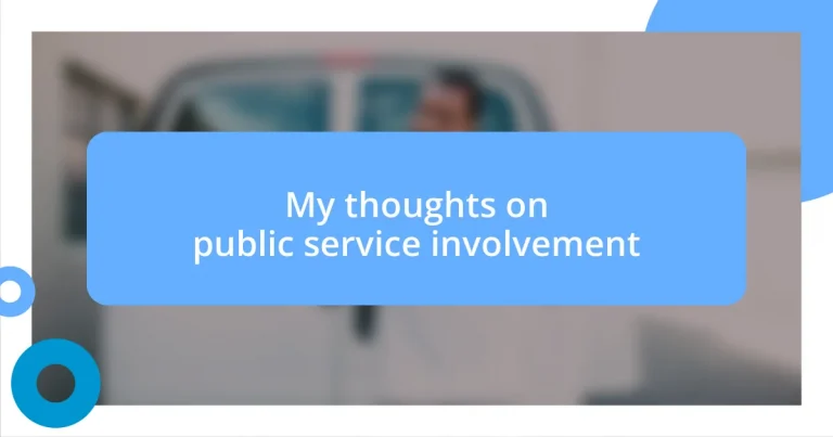 My thoughts on public service involvement