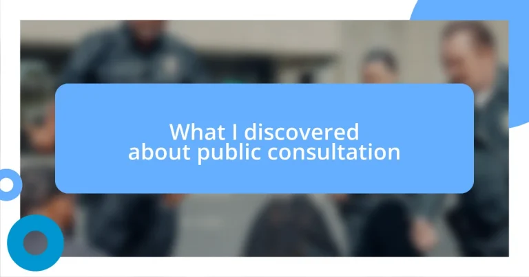 What I discovered about public consultation